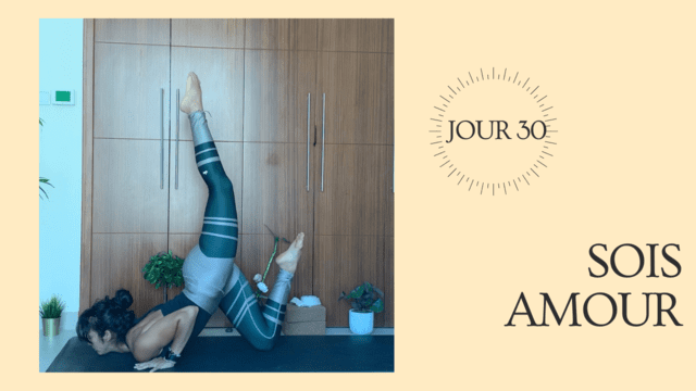 JOUR 30 : SOIS AMOUR