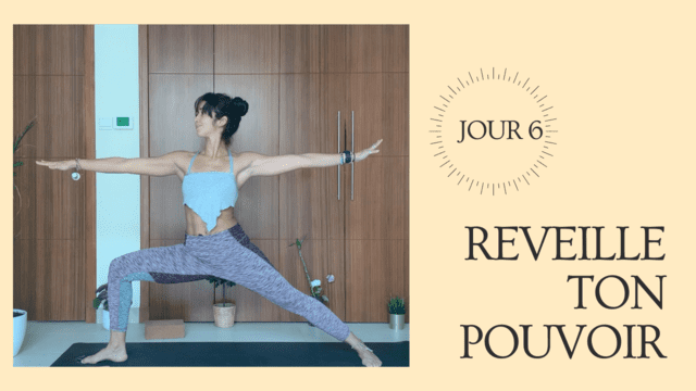 JOUR 6 : TROUVE TON POUVOIR